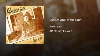 Longer Walk in the Rain