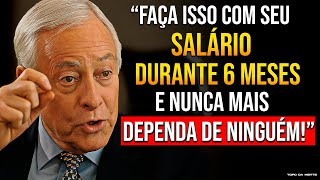 8 FORMAS DE FICAR RICO COM O SEU SALÁRIO - Brian Tracy