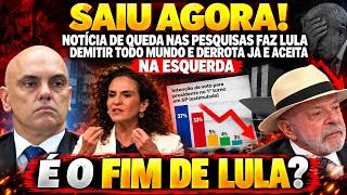 NOTÍCIA FAZ LULA SURTAR E DEMITIR TODO MUNDO - LULA SABE QUE VAI PERDER