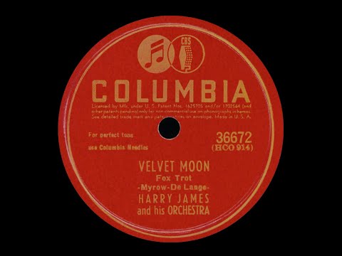 Velvet Moon - Harry James, 1942