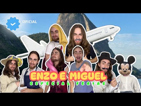 ENZO E MIGUEL- VIAGENS, ESPECIAL DE FÉRIAS✈️🫶🏻🥰💅🏻✨