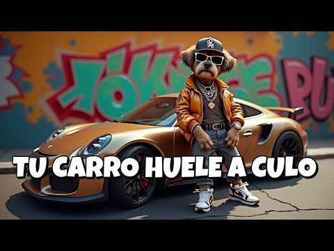 🚗💨 Tu Carro Huele a Culo (Yo No Me Subo) | Reggaetón de Humor Viral 😂🔥