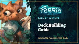 Faeria - Fall of Everlife - Deck Building Guide