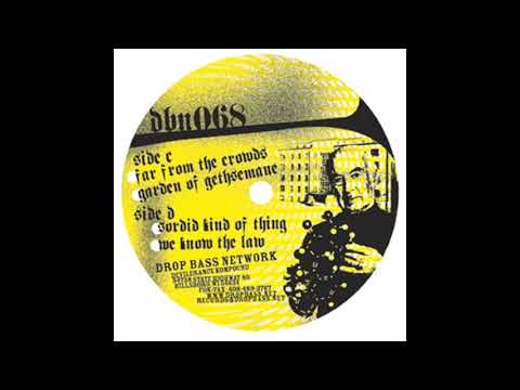 Drop Bass Network ‎068 - Damned For All Time - Mark Verbos - C2 - Garden Of Gethsemane