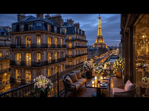 Paris Balcony Jazz at Night ☕ Chill Jazz Music & Gentle Bossa Nova to Calm, Unwind