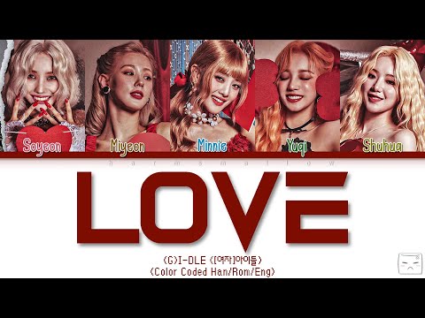 (G)I-DLE - Love
