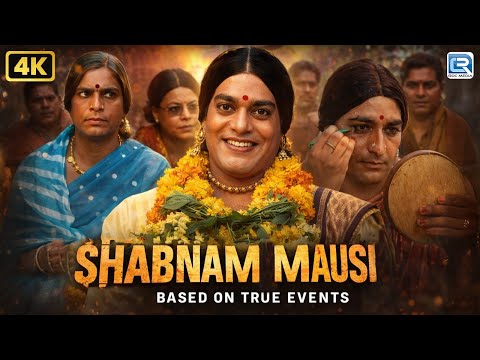 Shabnam Mausi Full Movie HD 4K | Ashutosh Rana | Real Hijra Story | शबनम मौसी | Bollywood Classic