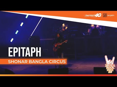 Epitaph | Shonar Bangla Circus | Banglalink 4G Presents Dhaka Rock Fest 3.0
