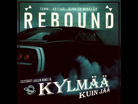 Kylmää Kuin Jää - REBOUND