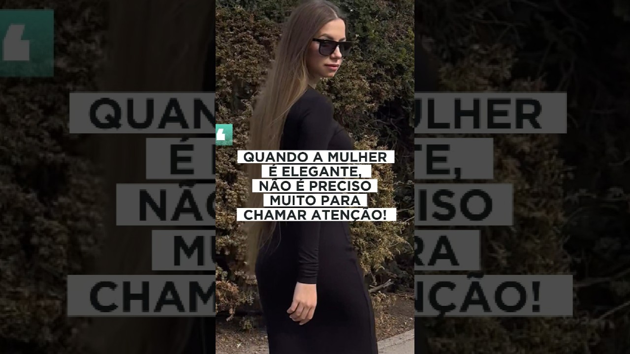 O Poder da Elegância Natural🤩