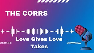 SimplySing Karaoke - The Corrs: Love Gives Love Takes
