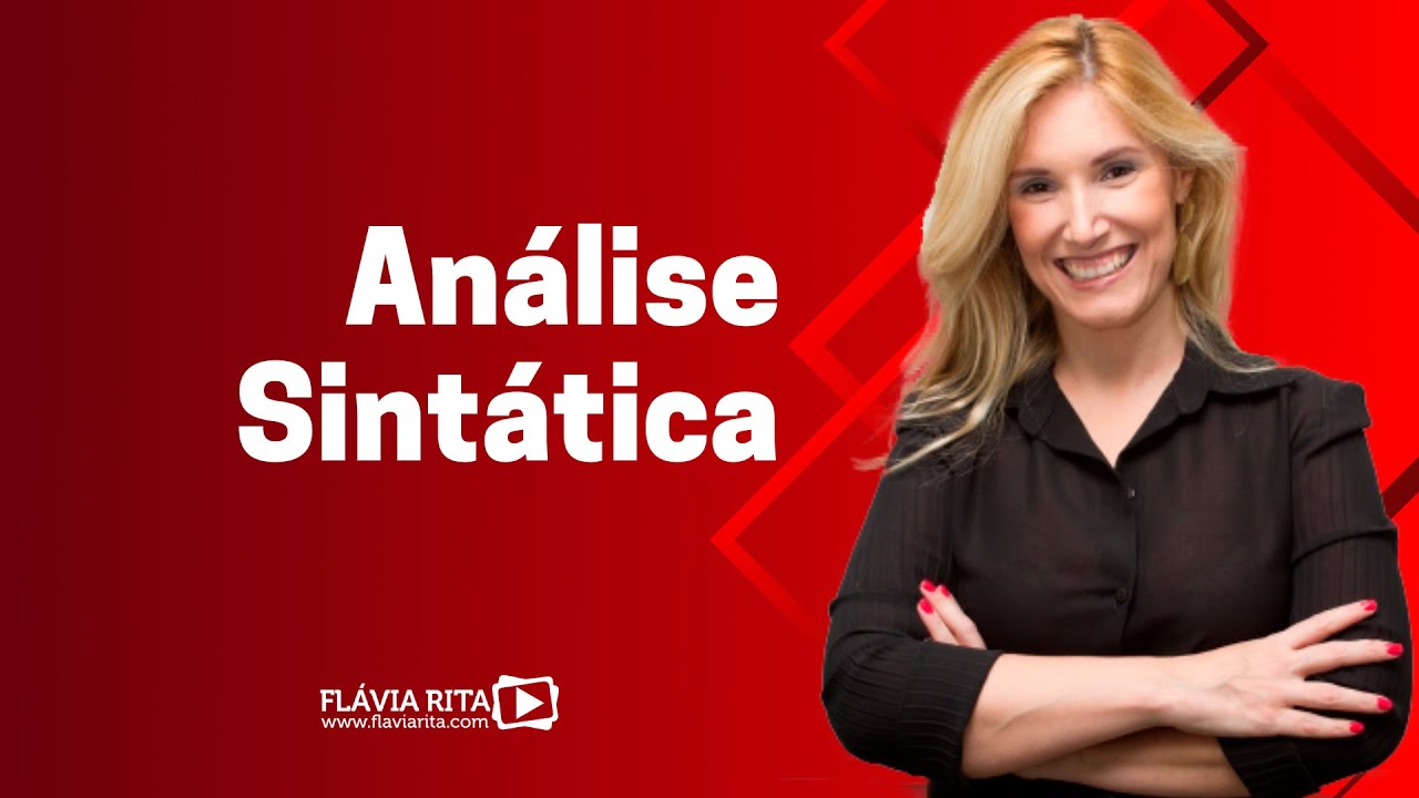 Análise Sintática - Prof.ª Flávia Rita