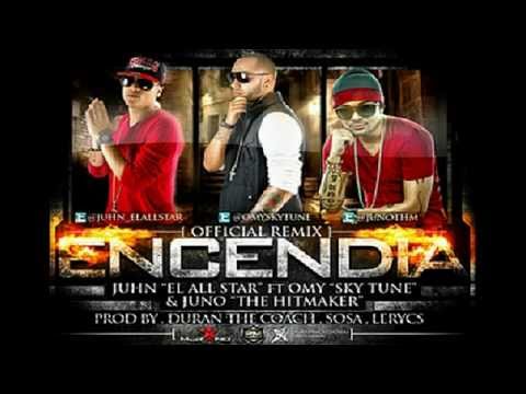 Encendia (Official Remix) - Juhn El All Star Ft. Omy Sky Tune & Juno 'The Hit Maker' NEW ® 2012