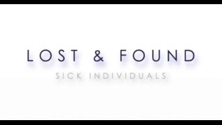 Sick Individuals -  Lost &amp; Found [Letra en Español]