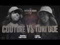 COUTURE Vs TORI DOE QOTR Presented By BABS BUNNY VAGUE FULL BATTLE