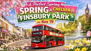 🌸 A Perfect Spring Stroll on Wheels: Chelsea to Finsbury Park on Bus 19