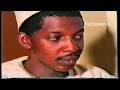 L Ki Yarda Dani 1 L Believe Me L 1996 Hausa Film L Tsohuwarajiya Labarina