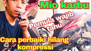 Download lagu pemula wajib tahu!cara mengatasi mio mogok,hilang kompresi @mangudinbro mp3 Download lagu pemula wajib tahu!cara mengatasi mio mogok,hilang kompresi @mangudinbro mp3