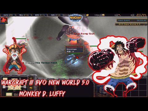 Warcraft III | BVO New world 5.0 - Monkey D Luffy (PC)