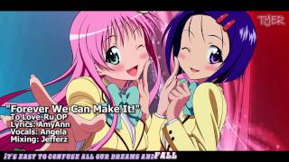 [TYER] English To Love-Ru OP - &quot;Forever We Can Make It!&quot; [feat. Angela]