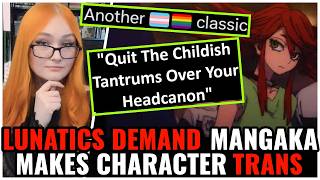 Lunatics MELTDOWN As Manga Creator REFUSES To Turn Characters Trans & Non-Binary, She ROASTED Them