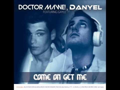 DOCTOR MAWE!,DANYEL feat. GAYLE-COME ON GET ME( ANDREA MORICONE REMIX)