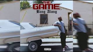 The Game - Bang Along (432Hz)
