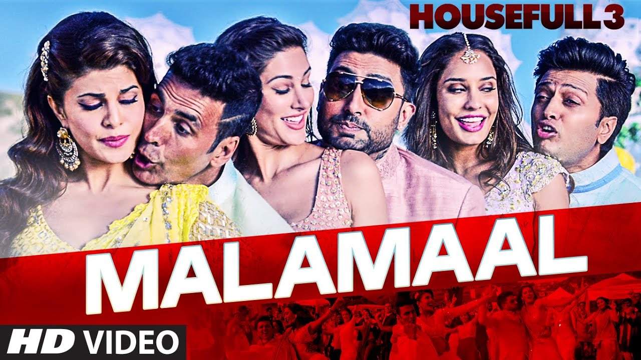 Malamaal Lyrics  | Housefull 3 | Abhishek Bachchan, Akshay Kumar, Jacqueline Fernandez, Lisa Haydon, Nargis Fakhri, Riteish Deshmukh | Akira, Kuwar Virk, Mika Singh, Miss Pooja | Mika Singh