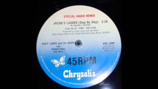 Jacob&#39;s Ladder (Step By Step) (Special Radio Remix) - Huey Lewis And The News