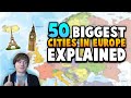 British Person Explains The 50 Biggest European Cities British Person Explains The 50 Biggest European Cities