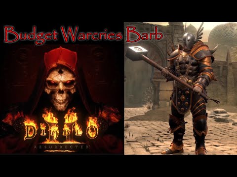 D2R Bo My Budget Warcries Barbarian Build Guide Diablo 2 Resurrected