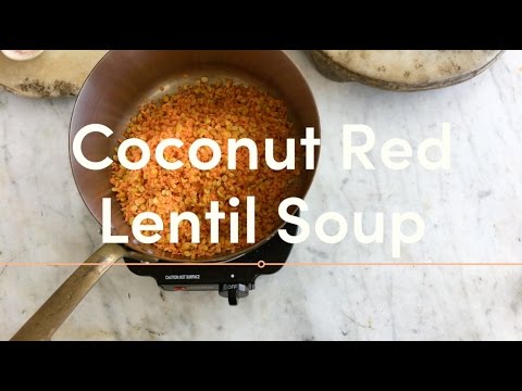 A Favorite Coconut Red Lentil Soup (VEGAN)