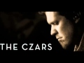 The czars - leavin' on your mind