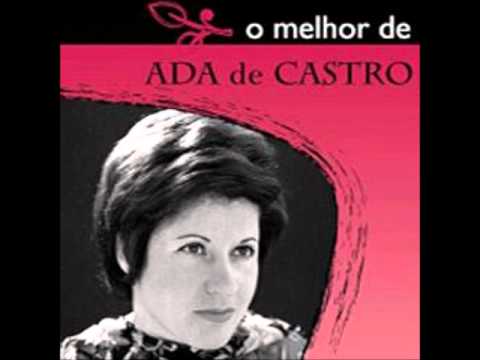 Ada de Castro - Gosto de tudo o que é teu