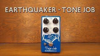 Video thumbnail for EarthQuaker - Tone Job by Bass Stuff