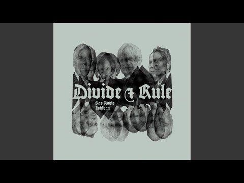 Divide & Rule (feat. Ras Addis)