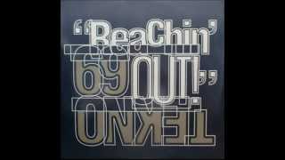Tekno 69‎ - Reachin' Out! (FM Version) (160 BPM)