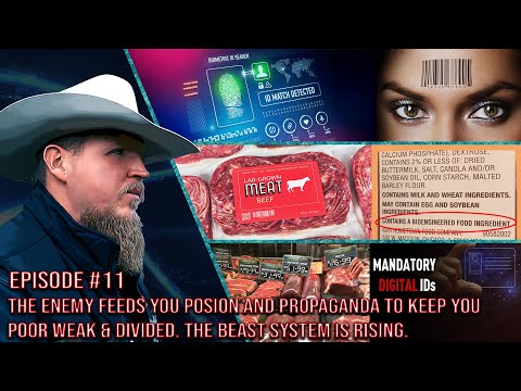 The Enemy Feeds You Poison & Propaganda to Keep You Poor Weak & Divided. The Beast System is Rising.