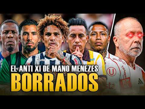 El XI de BORRADOS por MANO MENEZES en SELECCION PERUANA: ¿NUNCA MÁS? ¿RECAMBIO TOTAL? | OPINION 2026