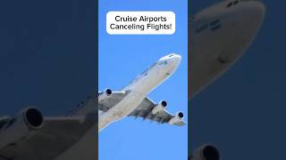 Cruise Airports Canceling Flights #cruisenews #travelnews
