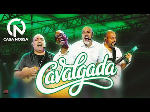 Cavalgada - Casa Nossa