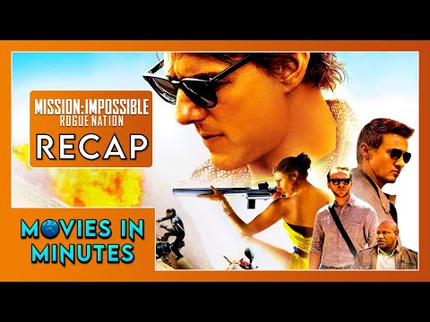 Mission Impossible 5: Rogue Nation in Minutes | Recap