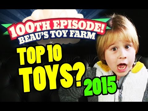 Top 10 Toys for Christmas 2015​​​  | Beau's Toy Farm​​​