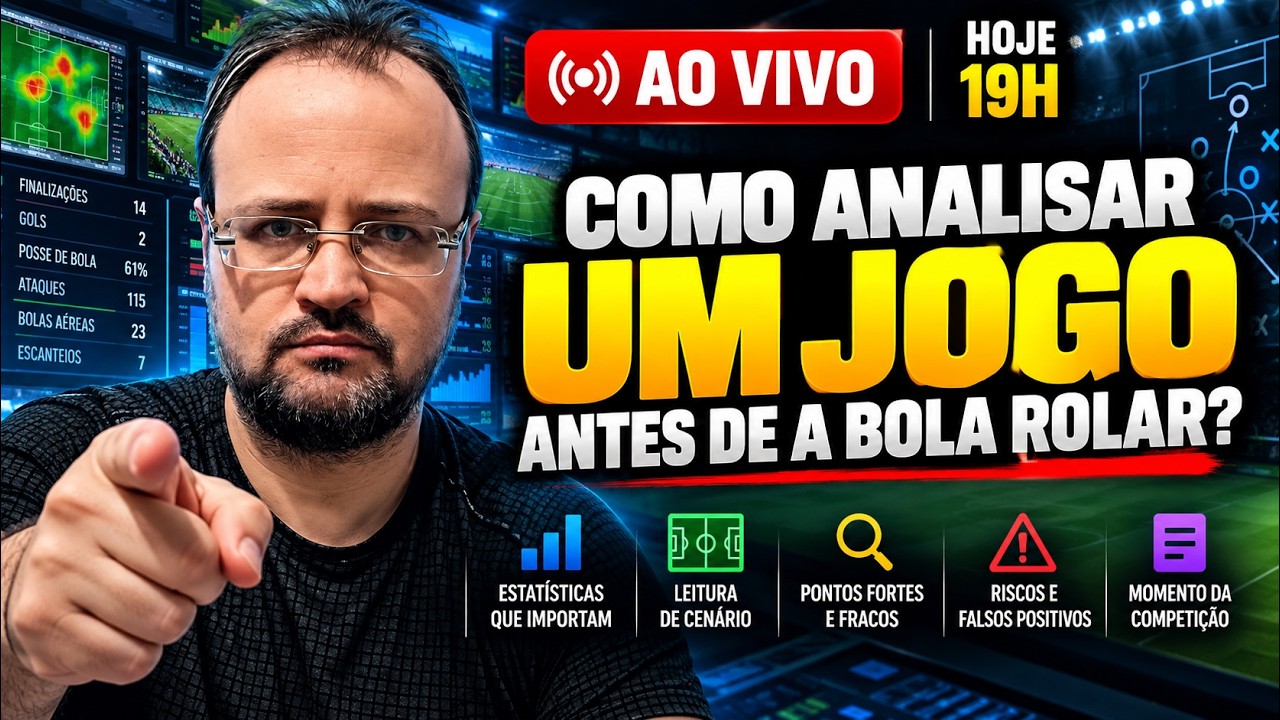 🔴 AO VIVO: COMO ANALISAR UM JOGO? DADOS + CENÁRIO NA PRÁTICA