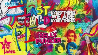 Download lagu Last Child - Selly Punker mp3