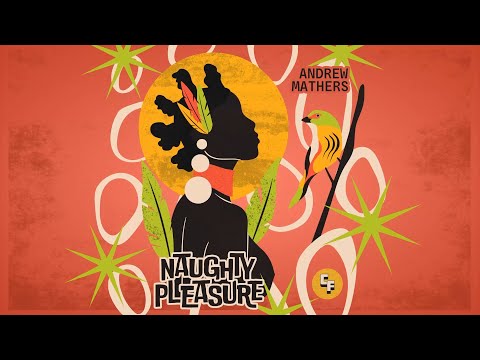 Andrew Mathers - Naughty Pleasure