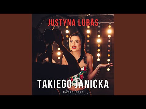 Takiego Janicka (Radio Edit)