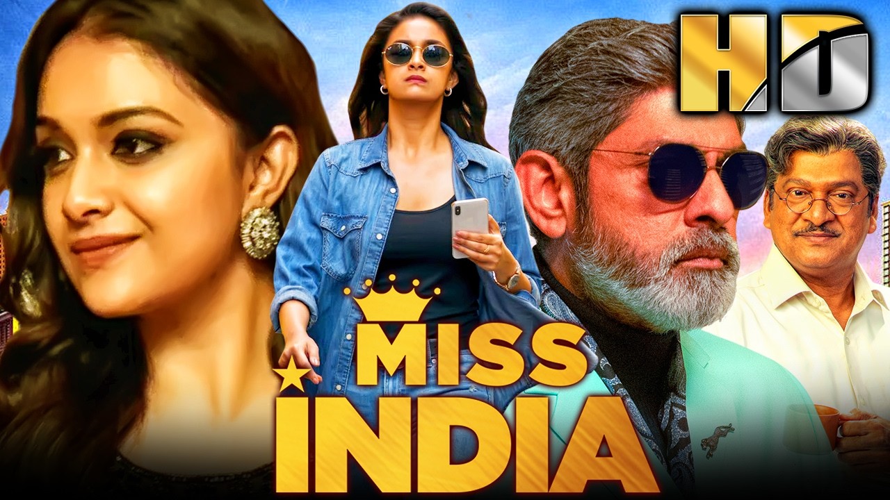 Keerthy Suresh की सुपरहिट हिंदी डब्ड मूवी | Miss India - मिस इंडिया (HD) Full 