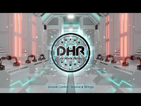 Groove Control - Groove & Strings - DHR