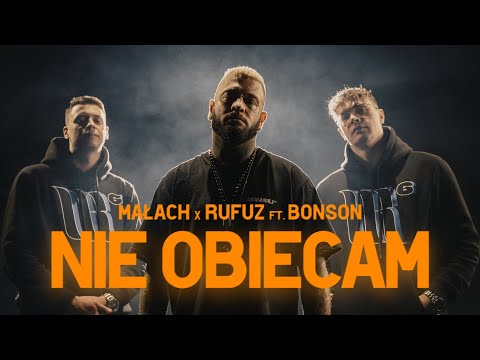 Małach/Rufuz - NIE OBIECAM ft. Bonson